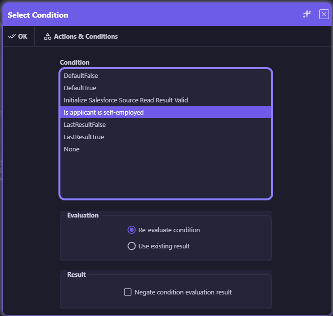 Select Condition dialog listing reusable conditions, with options to re-evaluate the condition or use the existing result, and to negate the evaluation result